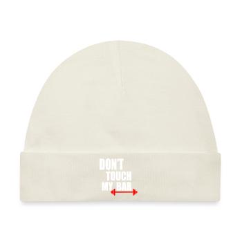 Dont touch my bar - Baby Premium Organic Mütze - Naturweiß - Vorne