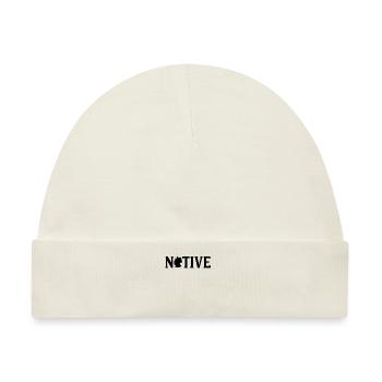 Native- Ein Shirt für alle die sich einheimisch - Baby Premium Organic Mütze - Naturweiß - Vorne