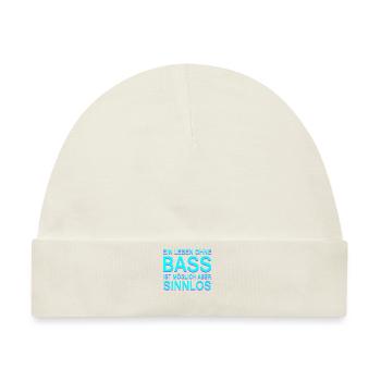 Techno Bass Spruch House Rave Festival Kleidung - Baby Premium Organic Mütze - Naturweiß - Vorne