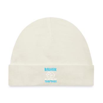 Bauherr Auf dem Weg zum Traumhaus Bauherren - Baby Premium Organic Mütze - Naturweiß - Vorne