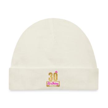 30. Geburtstag 30 Jahre 30er Birthday Princess - Baby Premium Organic Mütze - Naturweiß - Vorne