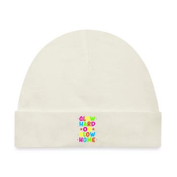 Glow Hard Oder Glow Home 70s 80er 90er Retro Party - Baby Premium Organic Mütze - Naturweiß - Vorne