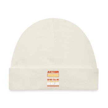 Lustiges Schauspieler Schauspielerin Geschenk - Baby Premium Organic Mütze - Naturweiß - Vorne