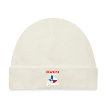 Achtung: Ich Komme Aus Texas Texaner Texanisch - Baby Premium Organic Mütze - Naturweiß - Vorne