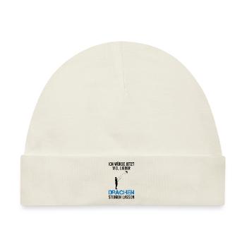 Drachenfliegen Drachensteigen Spruch Geschenk - Baby Premium Organic Mütze - Naturweiß - Vorne