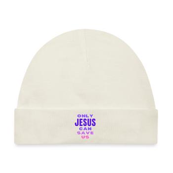Nur Jesus kann uns retten. - Baby Premium Organic Mütze - Naturweiß - Vorne