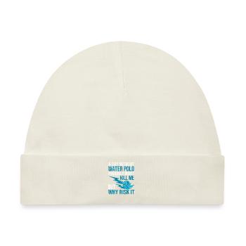 Ein Tag ohne Wasserball Lustig Sport Fan Spieler - Baby Premium Organic Mütze - Naturweiß - Vorne
