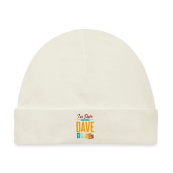 Ich bin Dave und mache Dave-Dinge - Baby Premium Organic Mütze - Naturweiß - Vorne