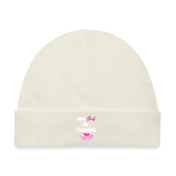 Cool Girls Do Pirouettes Ballet Girl Theatrical - Baby Premium Organic Mütze - Naturweiß - Vorne