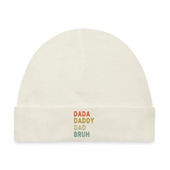 Dada Daddy Dad Bruh Father's Day Retro Vintage - Baby Premium Organic Mütze - Naturweiß - Vorne