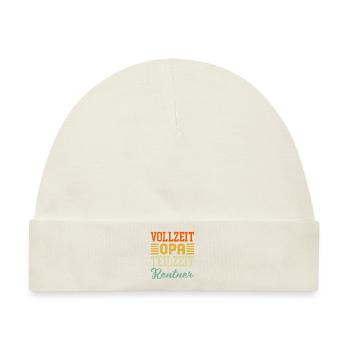VOLLZEIT OPA TEILZEIT RENTNER Lustiges Opi - Baby Premium Organic Mütze - Naturweiß - Vorne