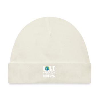 Liebe Deine Mutter Erde Umweltschützer Lustig - Baby Premium Organic Mütze - Naturweiß - Vorne