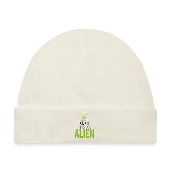 Alien / Area 51 / UFO: This Is Not A Snail. This - Baby Premium Organic Mütze - Naturweiß - Vorne