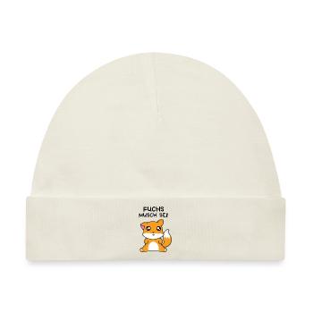 Fuchs musch sei | Spruch schwäbisch lustig - Baby Premium Organic Mütze - Naturweiß - Vorne