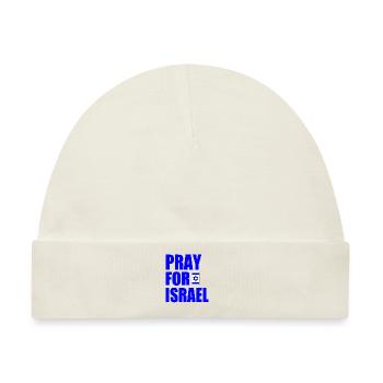 Pray for israel - Baby Premium Organic Mütze - Naturweiß - Vorne