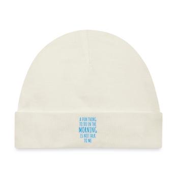 not talk to me - Baby Premium Organic Mütze - Naturweiß - Vorne