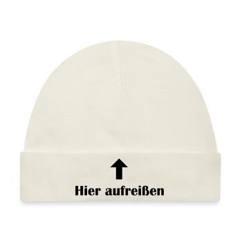 Lustige Anmache Spruch - Hier aufreissen - Baby Premium Organic Mütze - Naturweiß - Vorne