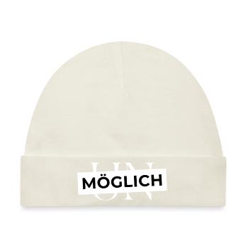 U̵N̵ möglich - Weil ALLES möglich ist. Entscheide! - Baby Premium Organic Mütze - Naturweiß - Vorne