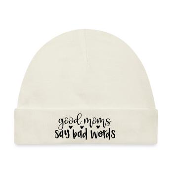 good moms say bad words - Baby Premium Organic Mütze - Naturweiß - Vorne