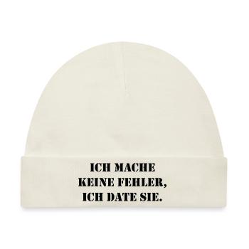 Lustiger Spruch Bild Witzig Humor Geschenkidee - Baby Premium Organic Mütze - Naturweiß - Vorne