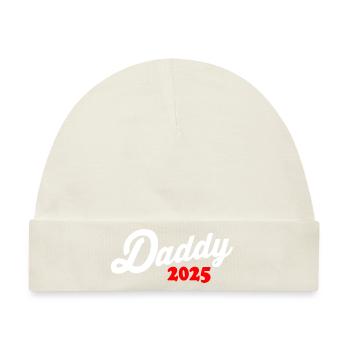 Daddy 2025 - dad 2025 - Baby Premium Organic Mütze - Naturweiß - Vorne