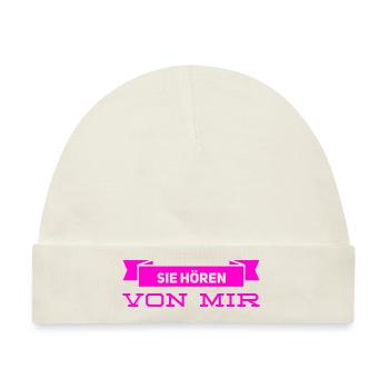 sie hören von mir - Baby Premium Organic Mütze - Naturweiß - Vorne
