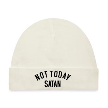 Not today Satan - Baby Premium Organic Mütze - Naturweiß - Vorne