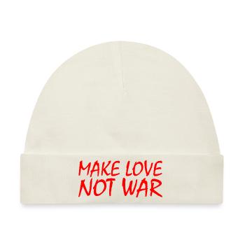Make love not war - Baby Premium Organic Mütze - Naturweiß - Vorne