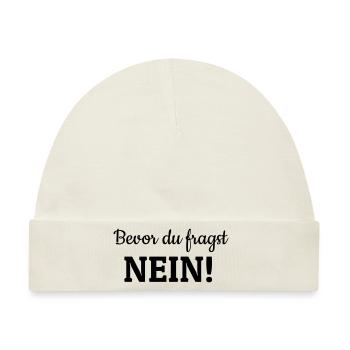Bevor du fragst - Baby Premium Organic Mütze - Naturweiß - Vorne