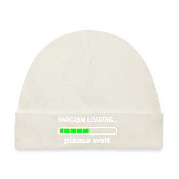Sarkasmus lädt ... Bitte warten. Humor - Baby Premium Organic Mütze - Naturweiß - Vorne