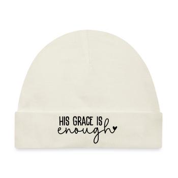His Grace is Enough - Baby Premium Organic Mütze - Naturweiß - Vorne