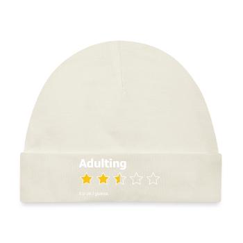 Erwachsen zu werden ist in Ordnung, denke ich. Lustige Bewertung. - Baby Premium Organic Mütze - Naturweiß - Vorne