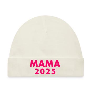 Mama 2025 - Baby Premium Organic Mütze - Naturweiß - Vorne
