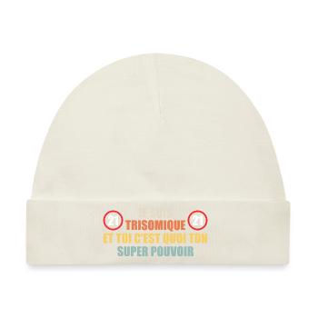 Ich habe das Down-Syndrom und du, was ist deine Macht - Baby Premium Organic Mütze - Naturweiß - Vorne