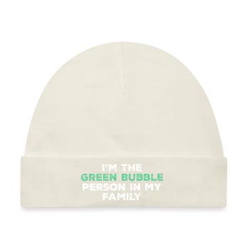 Ich bin die Person mit der grünen Blase in meiner Familie - Baby Premium Organic Mütze - Naturweiß - Vorne