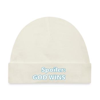 Spoiler God Wins Christian Women Men Kids God Will - Baby Premium Organic Mütze - Naturweiß - Vorne