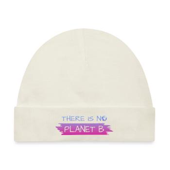 THERE IS NO PLANET B - Baby Premium Organic Mütze - Naturweiß - Vorne