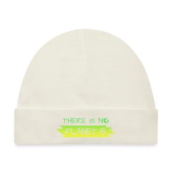 There is no Planet B - Baby Premium Organic Mütze - Naturweiß - Vorne