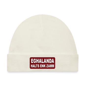 Eghalanda halts enk zamm, Egerland Heimatland - Baby Premium Organic Mütze - Naturweiß - Vorne