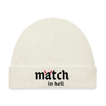 match in hell - Baby Premium Organic Mütze - Naturweiß - Vorne
