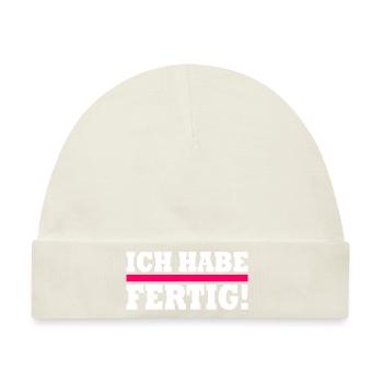 Ich habe fertig - Baby Premium Organic Mütze - Naturweiß - Vorne