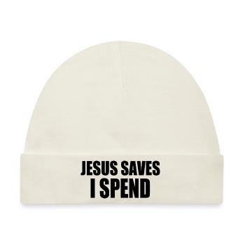 Jesus saves i spend - Baby Premium Organic Mütze - Naturweiß - Vorne