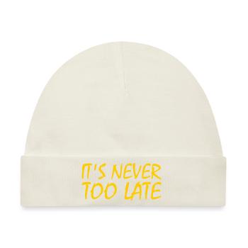 Its never too late - Baby Premium Organic Mütze - Naturweiß - Vorne