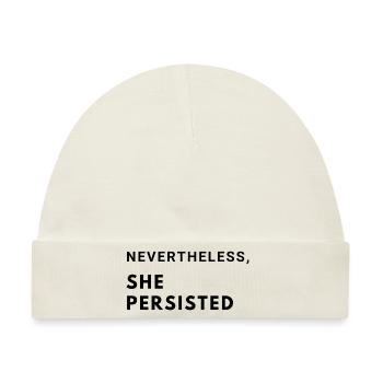 Nevertheless, she persisted - Baby Premium Organic Mütze - Naturweiß - Vorne