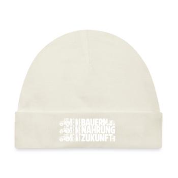 Keine Bauern, keine Nahrung, keine Zukunft - Baby Premium Organic Mütze - Naturweiß - Vorne
