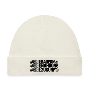 Keine Bauern, keine Nahrung, keine Zukunft - Baby Premium Organic Mütze - Naturweiß - Vorne