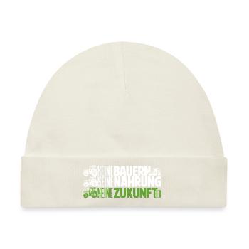 Keine Bauern, keine Nahrung, keine Zukunft. - Baby Premium Organic Mütze - Naturweiß - Vorne