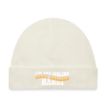 I'm The Sibling That Throw Hands Protective - Baby Premium Organic Mütze - Naturweiß - Vorne