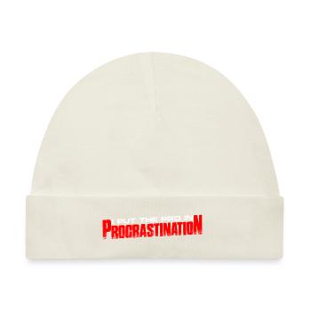 I Put The Pro In Procrastination 11 - Baby Premium Organic Mütze - Naturweiß - Vorne