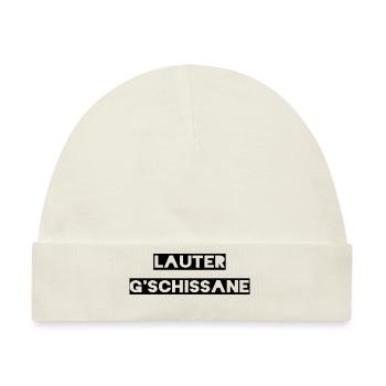 Lauter G'schissane - Baby Premium Organic Mütze - Naturweiß - Vorne